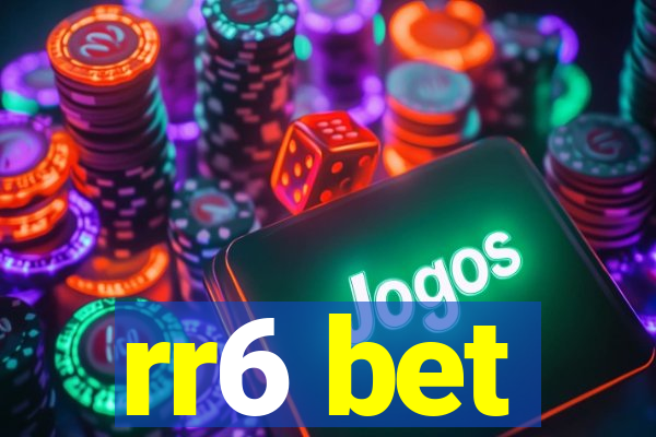 rr6 bet